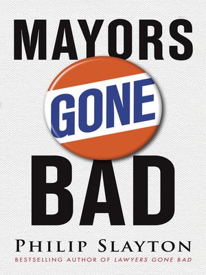 cover image of Mayors Gone Bad
